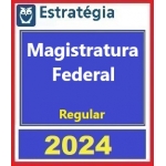  Magistratura Federal (Estratégia 2024) Juiz Federal